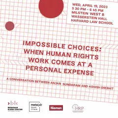 Impossible Choices: When Human Rights Work Comes at a Personal Expense