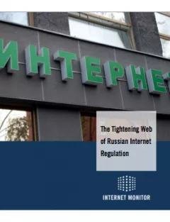 The Tightening Web of Russian Internet Regulation